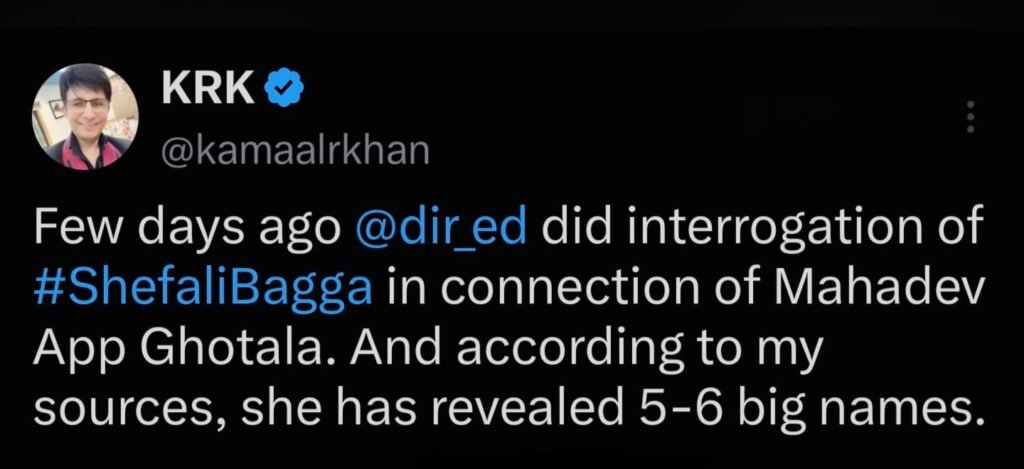 KRK Tweets: Shefali Bagga Revealed ‘5–6 Big Names’ During ED Questioning in Mahadev Betting Probe!